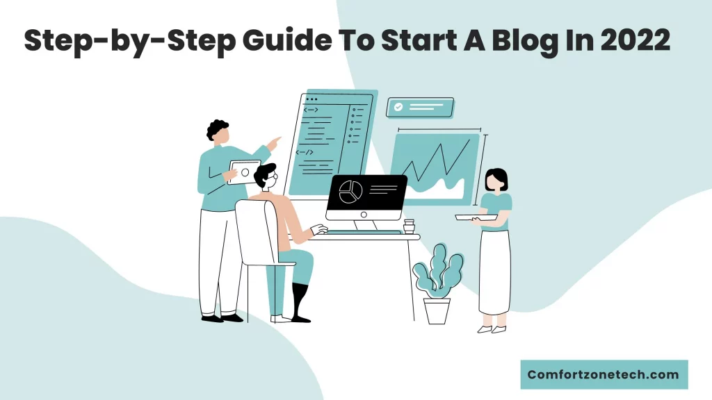 Guide To Start A Blog