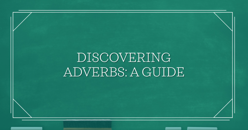 What is Adverb in Grammar?